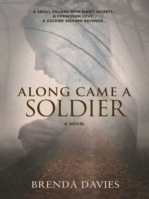cover image of Along Came a Soldier